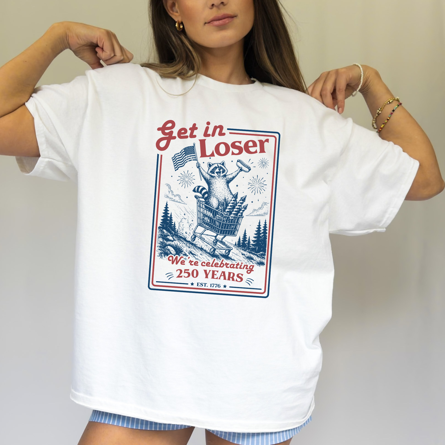 GET IN LOSER WE'RE CELEBRATING 250 YEARS