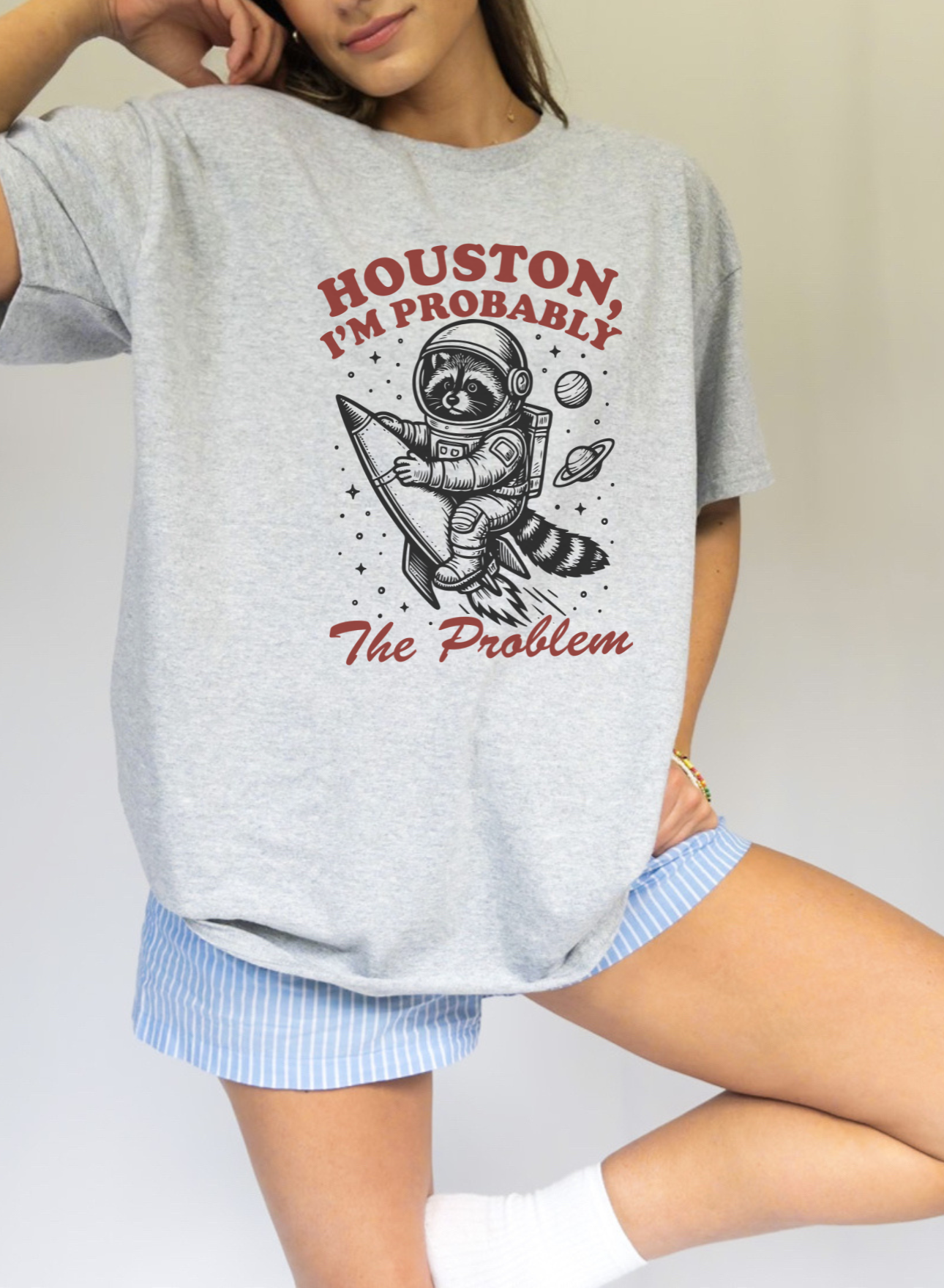 HOUSTON I'M PROBABLY THE PROBLEM